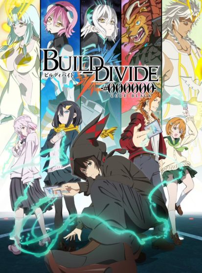 مشاهدة انمي Build Divide: Code Black مترجم - Otanyuu